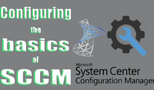 Best SCCM Configuration