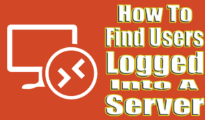 Find Users Logged Into A Server