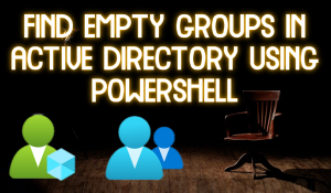 Find Empty Groups in Active Directory using PowerShell